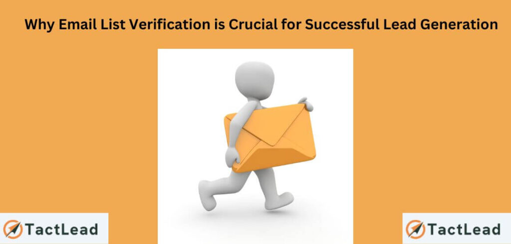 Why Email List Verification is Crucial for Successful Lead Generation